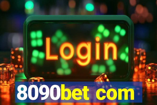 8090bet com